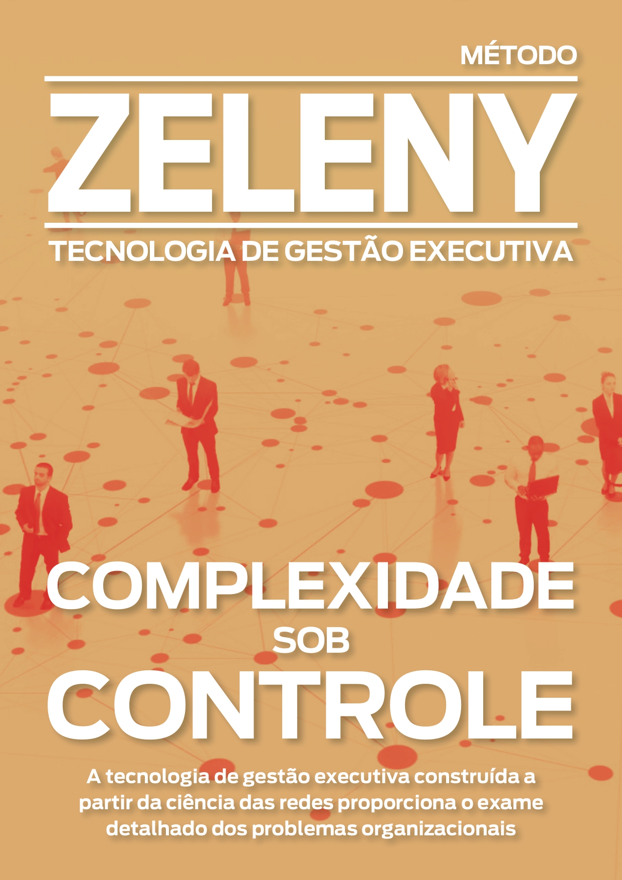 Revista Método Zeleny: Tecnologia de Gestão Executiva